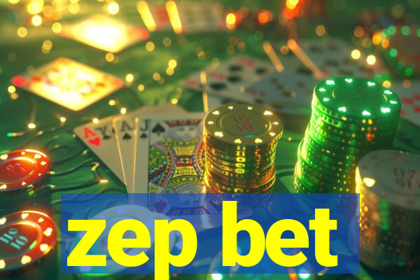 zep bet